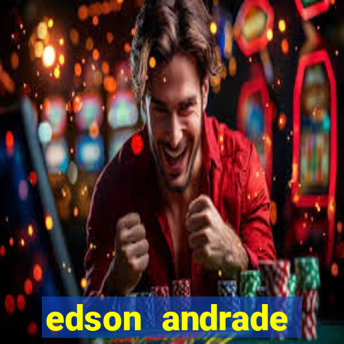 edson andrade santos junior cardiologista